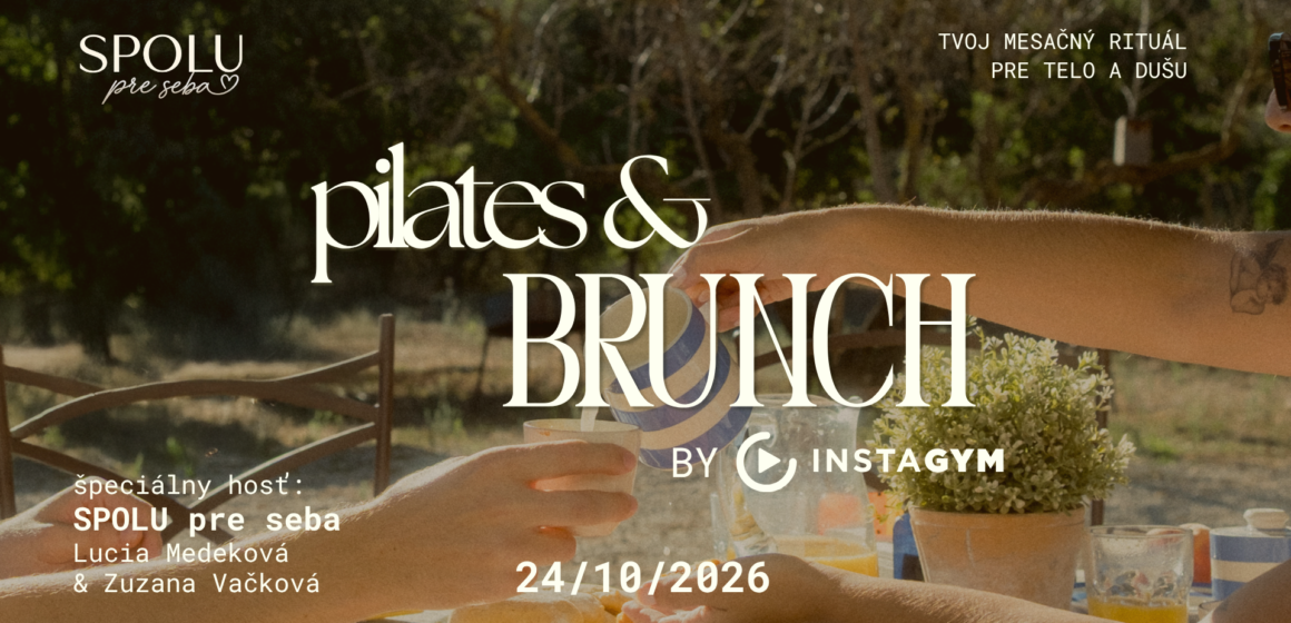 BRUNCH S INSTAGYM (1920 x 1080 px) Pozvánka na Pilates & brunch so Zuzanou Vačkovou a Luciou Medekovou!